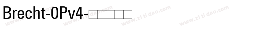 Brecht-0Pv4字体转换