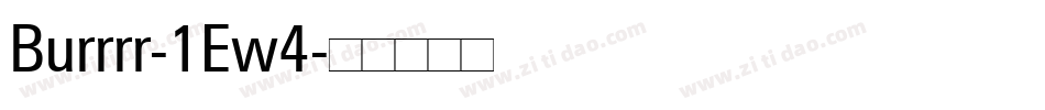 Burrrr-1Ew4字体转换