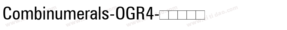 Combinumerals-OGR4字体转换
