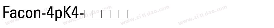 Facon-4pK4字体转换