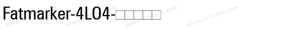 Fatmarker-4LO4字体转换