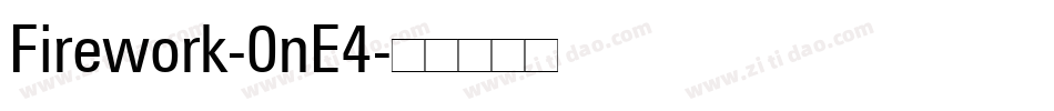 Firework-0nE4字体转换