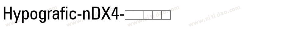 Hypografic-nDX4字体转换