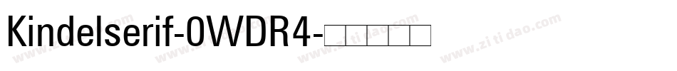 Kindelserif-0WDR4字体转换