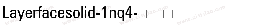 Layerfacesolid-1nq4字体转换