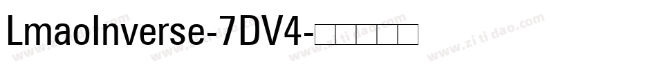 LmaoInverse-7DV4字体转换