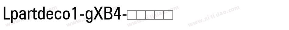 Lpartdeco1-gXB4字体转换