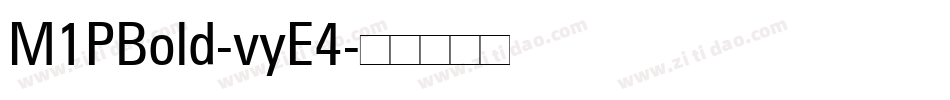 M1PBold-vyE4字体转换