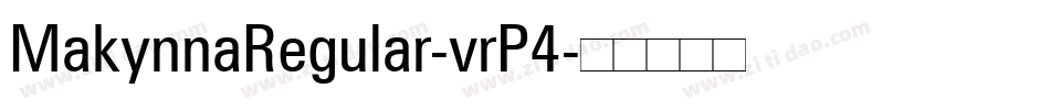 MakynnaRegular-vrP4字体转换