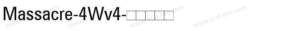 Massacre-4Wv4字体转换