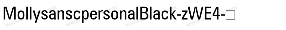 MollysanscpersonalBlack-zWE4字体转换
