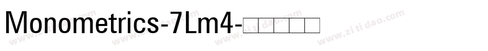 Monometrics-7Lm4字体转换