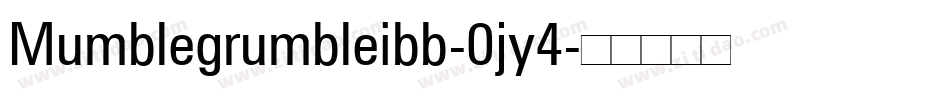 Mumblegrumbleibb-0jy4字体转换
