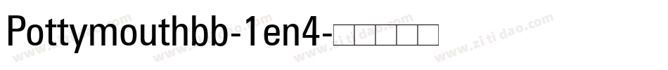 Pottymouthbb-1en4字体转换