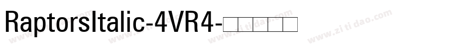 RaptorsItalic-4VR4字体转换