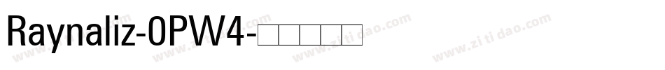 Raynaliz-0PW4字体转换