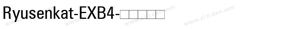 Ryusenkat-EXB4字体转换