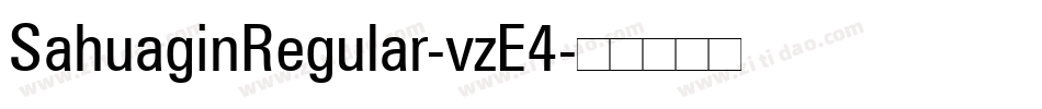 SahuaginRegular-vzE4字体转换