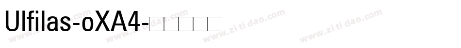 Ulfilas-oXA4字体转换