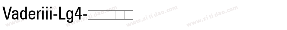 Vaderiii-Lg4字体转换