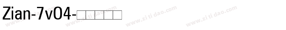 Zian-7vO4字体转换