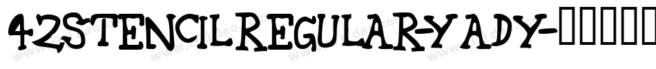 42StencilRegular-yAdY字体转换