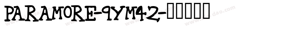 Paramore-9YM42字体转换