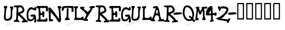 UrgentlyRegular-qM42字体转换