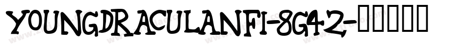 Youngdraculanfi-8g42字体转换