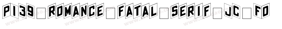 p139-romance+fatal+serif+JC+Fonts字体转换
