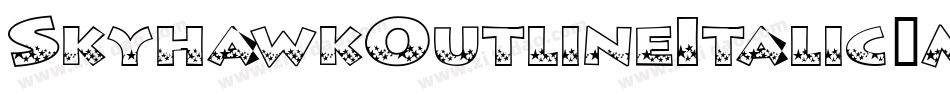 SkyhawkOutlineItalic-mwG5字体转换 SkyhawkOutlineItalic-mwG5字体转换