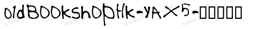 OldBookshopHk-yAX5字体转换