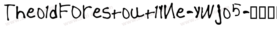 TheOldForestOutline-ywjO5字体转换 TheOldForestOutline-ywjO5字体转换