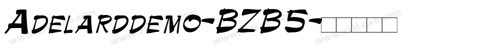Adelarddemo-BZB5字体转换