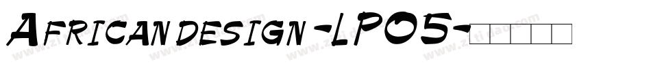 Africandesign-LPO5字体转换