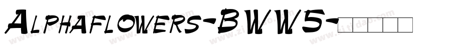 Alphaflowers-BWW5字体转换