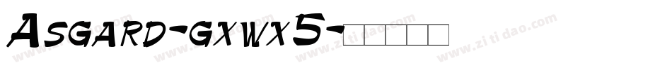 Asgard-gxwx5字体转换