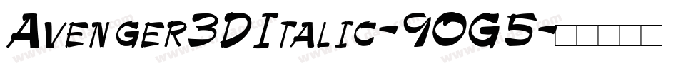 Avenger3DItalic-9OG5字体转换