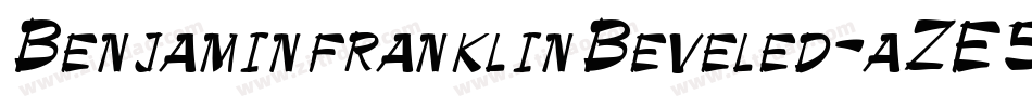 BenjaminfranklinBeveled-aZE5字体转换