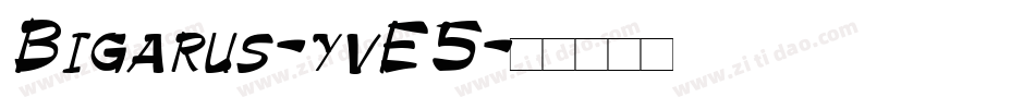 Bigarus-yvE5字体转换