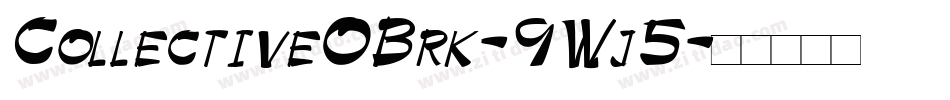 CollectiveOBrk-9Wj5字体转换