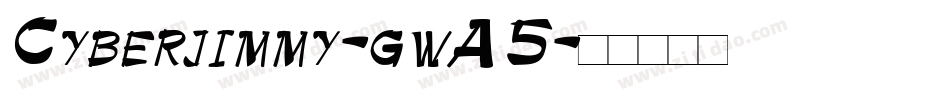 Cyberjimmy-gwA5字体转换