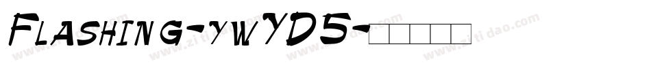 Flashing-ywYD5字体转换