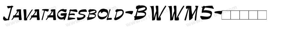 Javatagesbold-BWWM5字体转换
