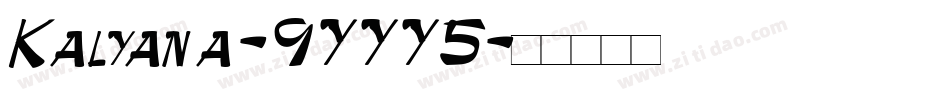 Kalyana-9YYY5字体转换