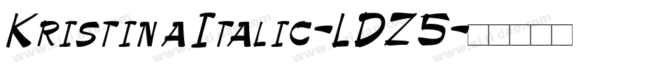 KristinaItalic-LDZ5字体转换