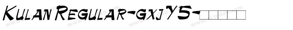 KulanRegular-gxjY5字体转换