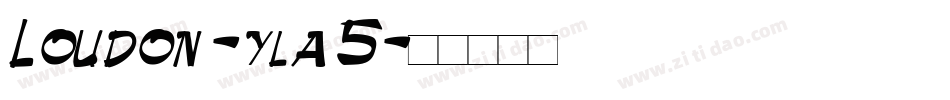 Loudon-yla5字体转换