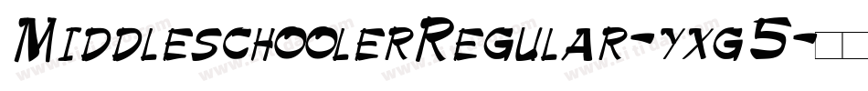 MiddleschoolerRegular-yxg5字体转换