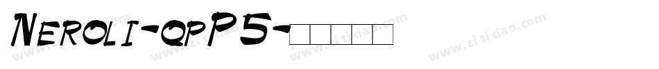 Neroli-qpP5字体转换